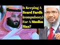 Is Keeping A Beard Fardh (Compulsory) For Muslim Man?||Islamic Words||Dr Zakir Naik