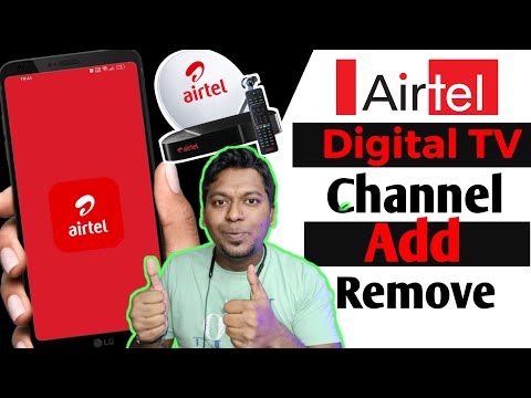 How to Add/Remove Channel in Airtel DTH from Airtel Mobile Digital TV Channel Add/Remove