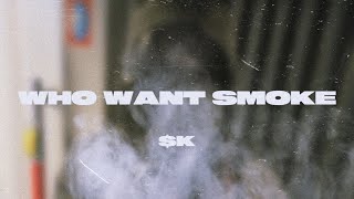 $K - Who Want Smoke (Prod. LilTony) (Mixed. JsOnTheMix)