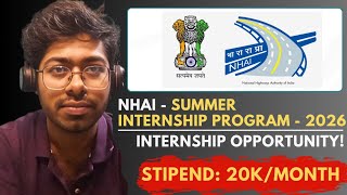 NHAI Summer Internship Program - 2026 | 20k/Month Stipend | Complete Guide | Free Resources