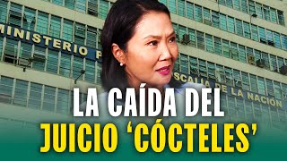 ¿Por qué cayó el juicio por caso 'Cócteles' contra Keiko Fujimori?