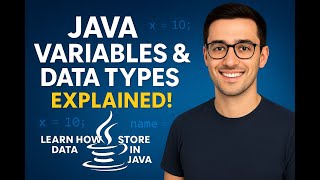 Java Tutorial for Beginners | Java Variables & Data-Types Explained | Learn How Data Store in Java