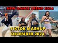 TIKTOK DANCE MASHUP DECEMBER  2024 || TIKTOK DANCE TREND 2024