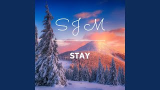 Stay