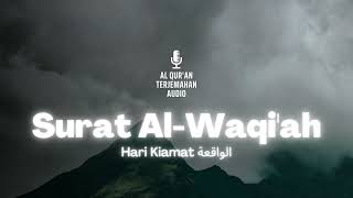 Surat 56 Al-Waqi'ah Terjemahan Audio Bahasa Indonesia - Al-Qur'an dan Artinya