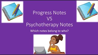 MFT National Exam Progress Notes Vs Psychotherapy Notes