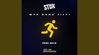 WTF Denk Jij?! (feat. Ali B)