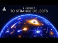 A Journey to the Strangest Objects in the Universe [Space Documentary 2023]