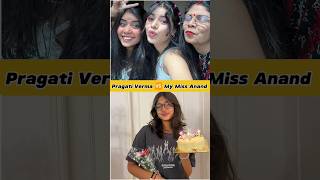 Pragati Verma 🆚 My Miss Anand Comparison #shorts #ytshorts #shortsvideo