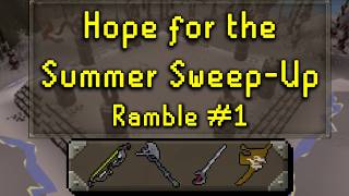 Hope for the Summer Sweep-Up | Ramble #1