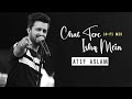 Chal Tere Ishq Mein | Atif Aslam | Ai Cover | Lofi Mix