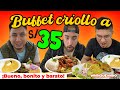 BUFFET ESCONDIDO CON LAS 3B | El mejor buffet de comida criolla en Lima