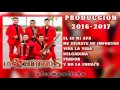 Los Cedreños 2016-2017 DISCO COMPLETO MAS LINK DE DESCARGA