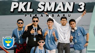 PKL SMAN 3 PEKANBARU 2024 KE SUMATERA UTARA