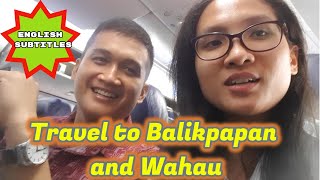 Travel to Balikpapan and Wahau, East Kalimantan