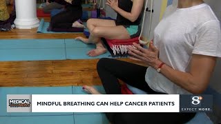 Mindful breathing can help cancer patients