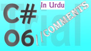 C# Urdu Tutorial 06 - Comment Your Code in C Sharp - for Beginners