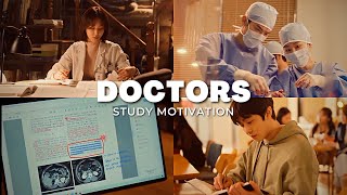 Doctors 📚🩺 Study Motivation (kdrama)