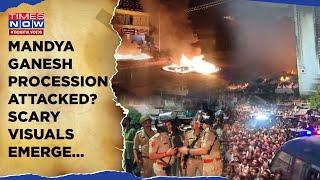 Mandya Ganesh Procession Attacked? Watch Scary Visuals| Violence, Arson| Karnataka Police Says...