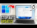 How To Stop Automatic Updates In Windows 11 - Full Guide