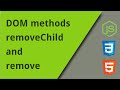 What's the difference between remove and removeChild
