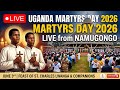 🔴 LIVE | Uganda Martyrs Day Celebrations at Namugongo Shrine 2026