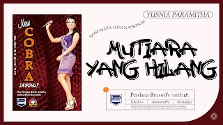 Mutiara Yang Hilang - Yusnia Paramitha - New Cobra Jandhut Vol.2 (Official Music Video).