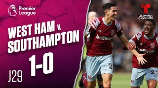 Highlights & Goals | West Ham v. Southampton 1-0 | Premier League | Telemundo Deportes