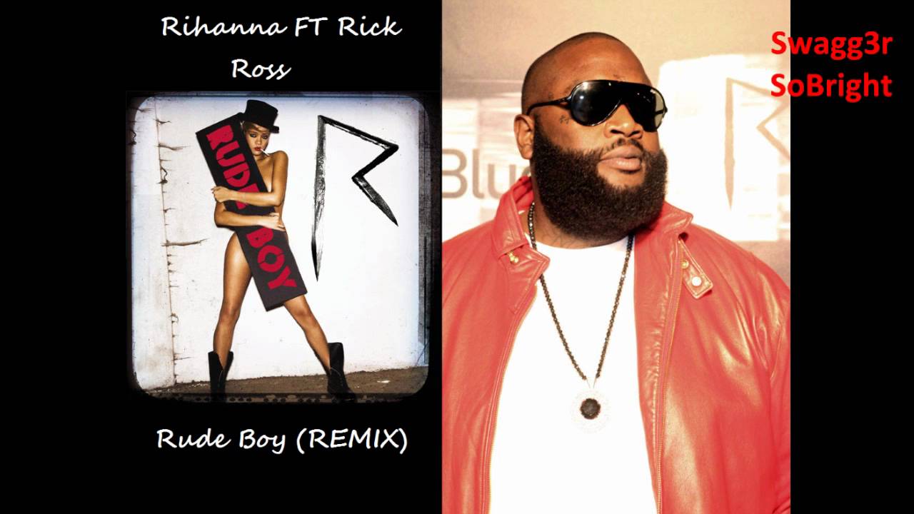 Rihanna - Rude Boy Remix FT Rick Ross (Lyrics In The Description) - YouTube