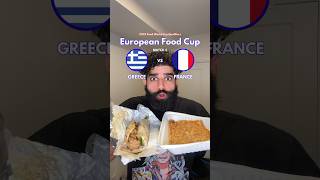 GREECE VS FRANCE - European Food Cup