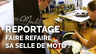 Faire refaire sa selle de moto ? On visite la sellerie Yves Moillo !