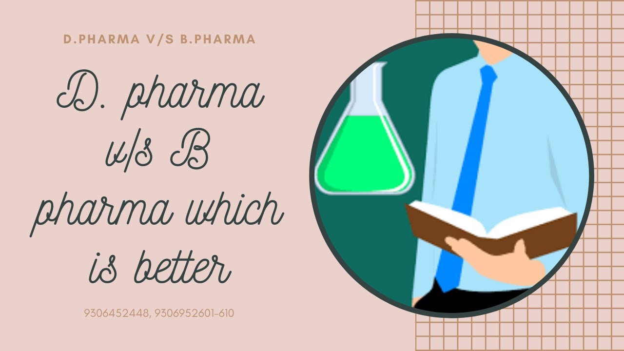 D. Pharma Vs B. Pharma Which Is Better, D. Pharma Vs B Pharma In Hindi ...