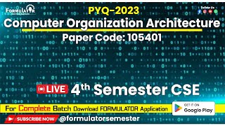 BEU PYQ-2023 Computer Organisation Architecture 4th Semester CSE II IT