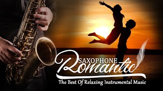 Top 100 Saxophone Romantic Love Song Instrumental - The Best Of Relaxing Instrumental Music