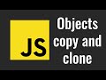 23. JavaScript Object copy. How to copy JavaScript object? Copying, references, garbage collection.