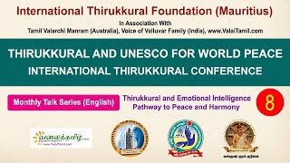 Thirukkural (திருக்குறள்) and UNESCO for World Peace - 8 || Dr. A. Parsuramen