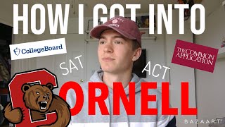 HOW I GOT INTO CORNELL!! Stats + Secrets
