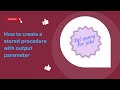 How to create a stored procedure with output parameter in sql |Sql Server|
