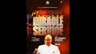 SPECIAL SERVICE DE MARIAGE MIRACLE || JEUDI 26 DEC 2024