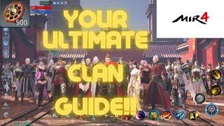 YOUR ULTIMATE CLAN GUIDE | MIR4 CLAN GUIDE