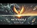 antifragile the secret to thriving in chaos nassim taleb’s game changing idea