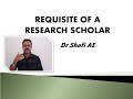 REQUISITES OF A RESEARCHER  / B. A HISTORY