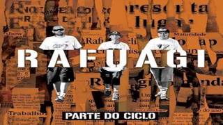 Rafuagi- Parte do Ciclo- origens