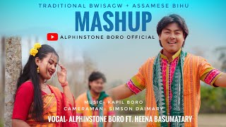 New Mashup (Bwisagu + Assamese Bihu) 2024 by Alphinstone Boro ft. Heena Basumatary X Kapil Boro