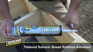 Titebond Solvent-Based Subfloor Adhesive