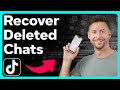 How To Recover Deleted TikTok Messages