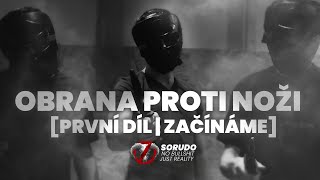 Obrana proti noži: 1. díl. - ZÁKLADY PROTI NOŽI