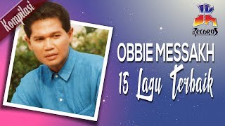 Obbie Messakh 15 Lagu Lagu Terbaik Obbie Messakh 