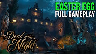 DEAD OF THE NIGHT EASTER EGG [FULL GAMEPLAY]