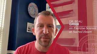 Dr. Beau Greer on Exercise Science